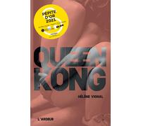 Queen Kong - Hélène Vignal - Thierry Magnier Eds - broché - Roman adolescent