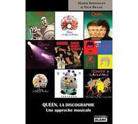 Queen, La Discographie - Une Approche Musicale