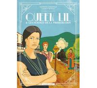 Queen Lil: et les femmes de la Prohibition