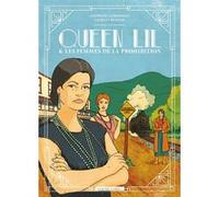Queen Lil: et les femmes de la Prohibition