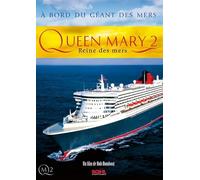 Queen Mary 2 : Reine des Mers
