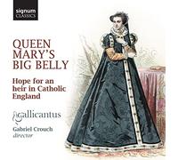 Queen Mary's Big Belly-l'espoir d'un Héritier dans Une Angleterre Catholique
