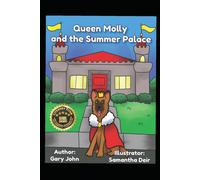 Queen Molly And The Summer Palace