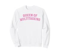 Queen Multitasking Busy Mom Office Work Humour Chaos Desk Job Sweatshirt