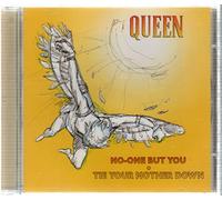 QUEEN - No One But You(GR Boit+We Will Rock Yo+Tie YR Mother+Gimme)