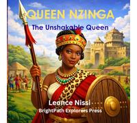 Queen Nzinga: The Unshakable Queen