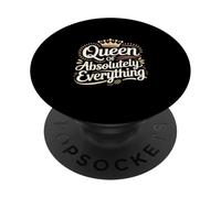 Queen of Absolutely Everything Féminisme de Confiance - PopSockets PopGrip Adhésif