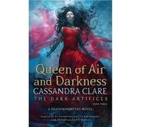 Queen of Air and Darkness | Cassandra Clare Cassandra ClareCassandra Clare (Auteur)
