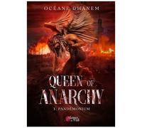 Queen Of Anarchy - Tome 3 - Pandemonium