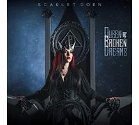 Scarlet Dorn – Queen of Broken Dreams – CD – édition Digipak