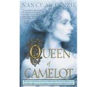Queen of Camelot Nancy McKenzie (Auteur)