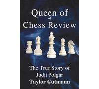 Queen of Chess Review: The True Story of Judit Polgár