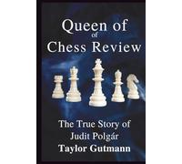 Queen of Chess Review: The True Story of Judit Polgár
