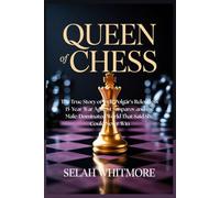 QUEEN of CHESS: The True Story of Judit Polgár's Relentless 15-Year War Against Kasparov and the Male Dominated World That Said She Could Never Win