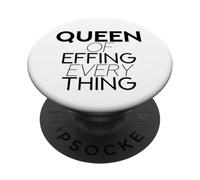 Queen of Effing Everything (Funny Women Power Statement) PopSockets PopGrip Adhésif