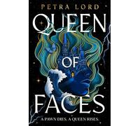 Queen of Faces - Petra Lord - Harper Fire - ebook (ePub) - Livre