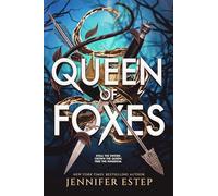 Queen of Foxes: An enchanting tale of forbidden power in this Robin Hood inspired romantasy
