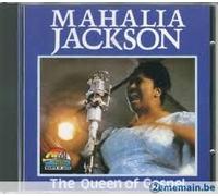Mahalia Jackson The Queen of Gospel (22 tracks)