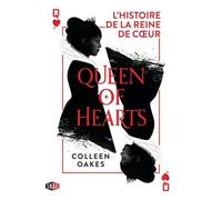 Queen Of Hearts - Tome 1 - Bienvenue Dans L'enfer Du Pays Des Merveilles
