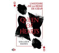 Queen of hearts: Tome 1 de la série Queen of hearts