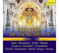 Queen of Instruments/Oeuvres pour Orgue Choisies Vol 1