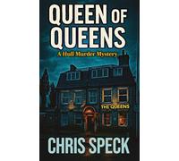 Queen of Queens: A Hull Murder Mystery
