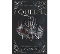 Queen of Rot and Pain: A Dark Fantasy Romance