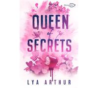 Queen of Secrets - Lya Arthur - Shingfoo - broché - Roman