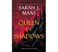 Queen of Shadows (Throne of Glass) by Maas, Sarah J. [Hardback] NEUF