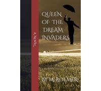 Queen of the Dream Invaders