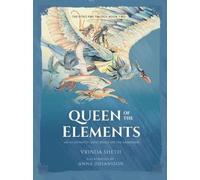 Queen of the Elements: An Illustrated Series Based on the Ramayana (Sita's