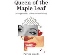 Queen of the Maple Leaf by Patrizia Gentile Patrizia Gentile (Auteur)