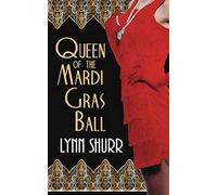 Queen Of The Mardi Gras Ball