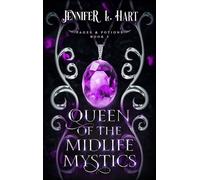 Queen of the Midlife Mystics - Jennifer L. Hart - Elements Unleashed - ebook (ePub) - Livre