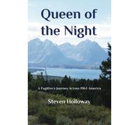 Queen Of The Night: A Fugitive's Journey Across 1964 America