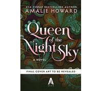 Queen of the Night Sky A Novel - Amalie Howard - Avon - ebook (ePub) - Livre
