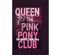 QUEEN OF THE PINK PONY CLUB: The Chappell Roan Story