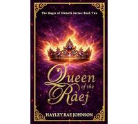 Queen of the Raej: An Epic Dark Fantasy Saga of Magic, Power, and Love