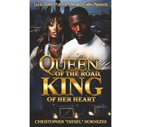 Queen Of The Road, King Of Her Heart