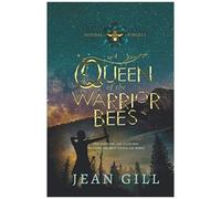 Queen Of The Warrior Bees