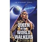 Queen Of The World Walkers