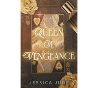 Queen of Vengeance: An Enemies to Lovers Bad Boy Romance
