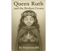 Queen Ruth: and the Broken Crown
