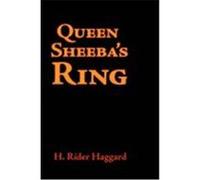 Queen Sheba's Ring, Large-Print Edition Haggard, H. Rider (Auteur)