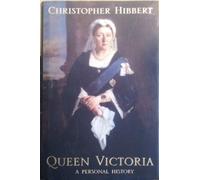Queen Victoria: A Personal History