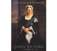 Queen Victoria: A Personal History Hibbert, Christopher (Auteur)