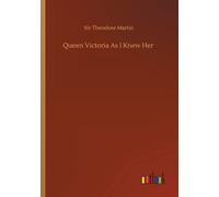 Queen Victoria As I Knew Her