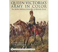 Queen Victoria's Army In Color