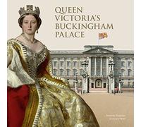 Queen Victoria's Buckingham Palace /anglais