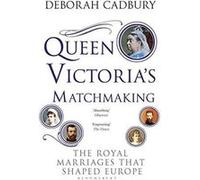 Queen Victoria's Matchmaking: The Royal Marriages that Shaped Europe - [Version Originale] Inconnu (Auteur)